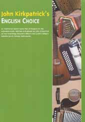 John Kirkpatricks English Choice